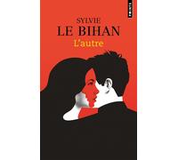 L'Autre - Sylvie Le Bihan - Points - Poche - Roman
