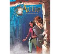 L'autre - Tome 02 Pierre Bottero (Idée originale), Lylian (Auteur), Montse Martin (Dessinateur)