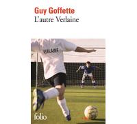 L'autre Verlaine - Guy Goffette - Gallimard - Poche - Essai