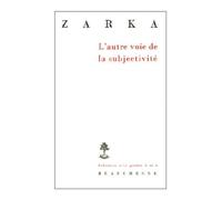 L'autre voie de la subjectivité