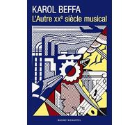 L'Autre XXème siècle musical