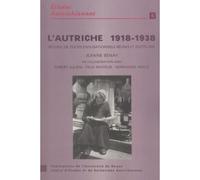 L'autriche,1918-1938 - recueils de textes civilisationnels - Jeanne Benay - Presses universitaires de Rouen et du Havre - Livre