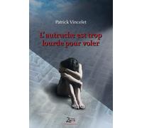 L'autruche est trop lourde pour voler