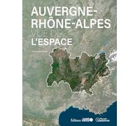 Auvergne-Rhône-Alpes Vue De L'espace