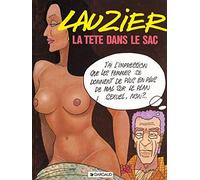 Lauzier : La Tête dans le sac