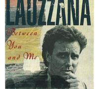 Lauzzana - Between You and Me