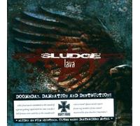 Sludge – Lava – Import