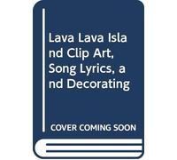 Lava Lava Island Clip Art, Song Lyrics, and Decorating