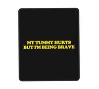 Lavable Tapis de Souris Gaming, J'Ai Mal au Ventre mais Je suis Courageux Mousepad résistant à Usure Tapis de Souris Gamer pour Jeux Souris Bureau