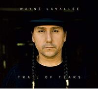 Lavallee, Wayne - Trail of Tears [Import]