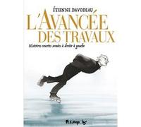 L'avancée des travaux Etienne Davodeau (Auteur)