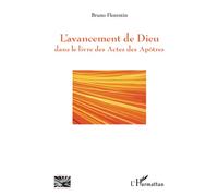 L'avancement de Dieu dans le livre des Actes des Apôtres