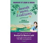 Lavande, savons et calissons - Crime à la savonnerie