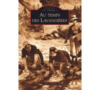Jean Guilbaud – Au temps des lavandières – Broché