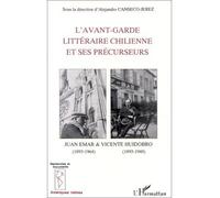 L'avant-garde littéraire chilienne et ses précurseurs Poétique et réception des oeuvres de Juan Emar et V.Huidobro - Alejandro Canseco-Jerez - L'harmattan - broché - Livre