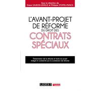 L'avant-projet de réforme du droit des contrats spéciaux Présentation de la réforme et texte du projet rédigé et commenté par la commission de réforme - Philippe Stoffel-Munck - Lgdj - broché - Etude
