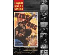 L'avant-Scène Cinéma N°617 - King Kong : Un Film De Merian C. - Cooper Et Ernest B. Schoedsack : Découpage Intégral Et Dossier