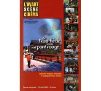 L'Avant Scène cinéma n°724 : De l'eau tiède sous un pont rouge - Juin 2025