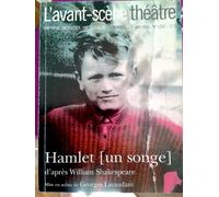 L'avant-Scène Théâtre N° 1202 - Hamlet - Un Songe