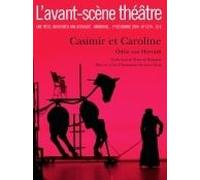 L'avant-Scène Théâtre N° 1274 - Casimir Et Caroline