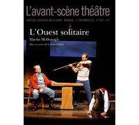L'avant-Scène Théâtre N° 1307, 1er Septemb - L'ouest Solitaire