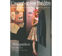 L'avant-Scène Théâtre N° 1321, Avril 2012 - Simpatico, Sam Shepard - Mise En Scène De Didier Long