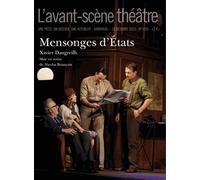 L'avant-Scène Théâtre N° 1351, 15 Octobre 2013 - Mensonges D'etats