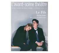 L'avant-Scène Théâtre N° 1438, 15 Février 2018 - Le Fils