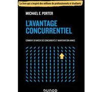 L'avantage concurrentiel Michael E. Porter (Auteur)