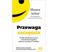 L'avantage de la chance Shawn Achor (Buch auf Polnisch)