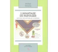 L'avantage De Partager : Histoire Des Mutuelles Agreees