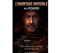 L'avantage invisible au poker: Micro-expressions, stratégie et lecture de tells