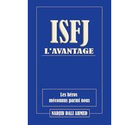 L'AVANTAGE ISFJ: Les héros méconnus parmi nous