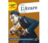 L'Avare Avec un groupement thématique « Portraits d'avares » - Molière - Hatier - broché - Scolaire / Universitaire