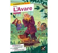 L'Avare Avec une enquête « La jeunesse face à l'autorité : du XVIIe siècle à mai 68 » - Molière - Hatier - broché - Scolaire / Universitaire