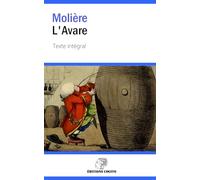 L'Avare: Texte intégral