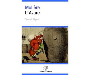 L'Avare: Texte intégral