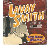 Lavay Smith & Her Red Hot Skil - One Hour Mama