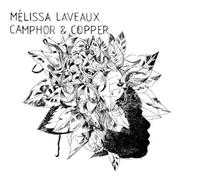 Laveaux, Melissa - Camphor & Copper [Import]