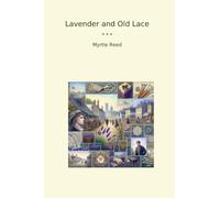 Lavender and Old Lace
