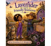 Lavender and the Friendly Scarecrow