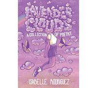 Lavender Clouds: A Collection of Poetry