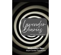 Lavender Diaries: Wednesday's Tears