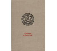 L'Avenement d'Hugues Capet , 3 juillet 987