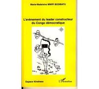 L'avènement du leader constructeur du Congo démocratique - Marie-Madeleine Mwifi Bodibatu - L'harmattan - broché - Essai