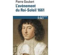 L'avènement Du Roi-Soleil - 1661 | Occasion