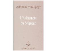 L'avenement Du Seigneur - Commentaire De La Seconde Épître De Saint Pierre