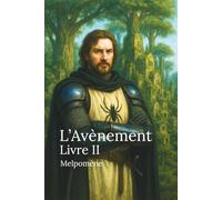 L'Avènement - Livre 2 - Actes 1 et 2