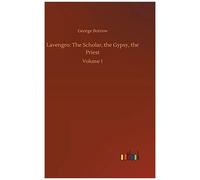Lavengro: The Scholar, The Gypsy, The Priest