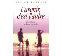 L'avenir c'est l'autre